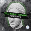 Tell Me What You Want - Single