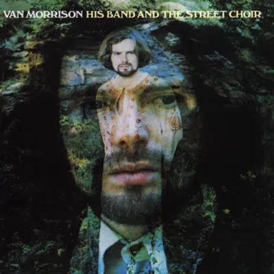 His Band and the Street Choir (Expanded Edition) - Van Morrison