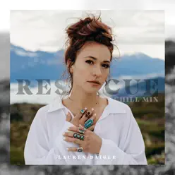 Rescue (Chill Mix) - Single - Lauren Daigle