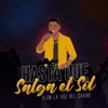 Hasta Que Salga el Sol - Single