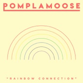 Pomplamoose - Rainbow Connection