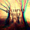 Dystopian Hills (Trap) - EP