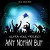 Ain't Nothin' But - Single album lyrics, reviews, download