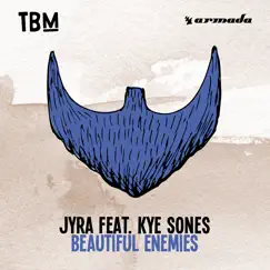 Beautiful Enemies (feat. Kye Sones) - Single by JYRA album reviews, ratings, credits