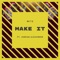 Make It (feat. Jordan Alexander) - Witz lyrics