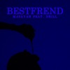 Best Frend (feat. Drill) - Single