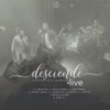 Desciende (Live)