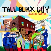 Tall Black Guy - It's Hard to Be Blackalude