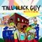 Gimme Mine (feat. 80's Babies) - Tall Black Guy lyrics