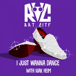 Rat City & Isak Heim - I Just Wanna Dance - Line Dance Musik
