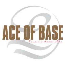 Love in December - Single - Ace Of Base