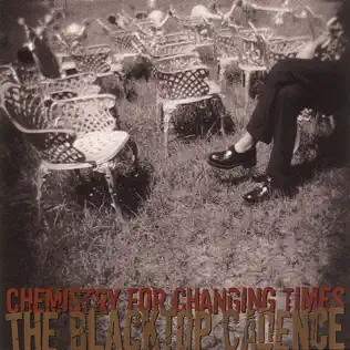 télécharger l'album The Blacktop Cadence - Chemistry For Changing Times