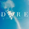 Dare (feat. Emma Brammer) - Single