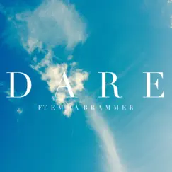 Dare (Luxar Version) [feat. Emma Brammer] Song Lyrics