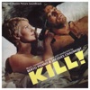 Kill! (Original Motion Picture Soundtrack)