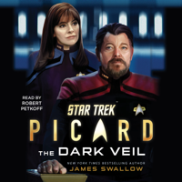 James Swallow - Star Trek: Picard: The Dark Veil (Unabridged) artwork