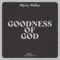 Goodness of God artwork