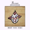 Because (Woody Vibes Remix) - Single