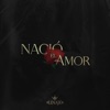 Nació El Amor - Single