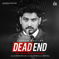 Gurnam Bhullar - Dead End artwork