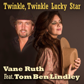 Twinkle, Twinkle Lucky Star (feat. Tom Ben Lindley) - Vane Ruth