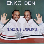 Enko Den - Daddy Lumba