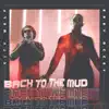 Stream & download Back to the Mud