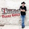 Texas Girls (feat. Kevin Fowler) - Thom Shepherd lyrics