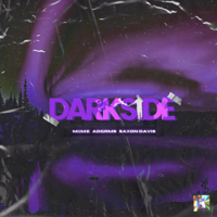 M.I.M.E, ADGRMS & Saxon Davis - Darkside - Single artwork