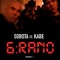 6 Rano (feat. Kabe) - Sobota lyrics