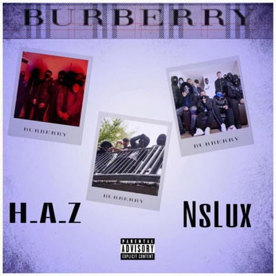 Burberry (feat. Nslux) - HAZ | Shazam