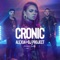 Cronic (feat. DJ Project) [Preston Remix] - Alexia lyrics