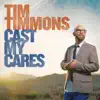 Cast My Cares album lyrics, reviews, download