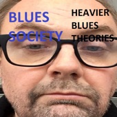 Blues Society - Heavier Blues Theories artwork