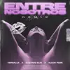 ENTRE NOSOTROS - Single album lyrics, reviews, download