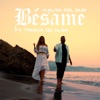 Bésame (feat. Triana De Alba) - Single