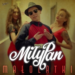 MiłyPan - Małolatki