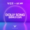 Dolly Song (Devil's Cup) - VIZE & Leony lyrics