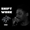 Shift Work - Single
