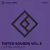 Tinted Sounds, Vol. 3 - Ultra Violet album cover