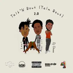 Talk N Bout (Talm Bout) 2.0 Song Lyrics