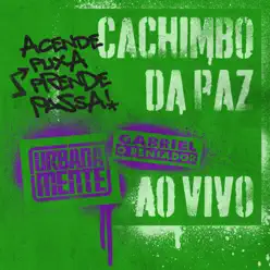 Cachimbo da Paz (Ao Vivo) - Single - Gabriel O Pensador