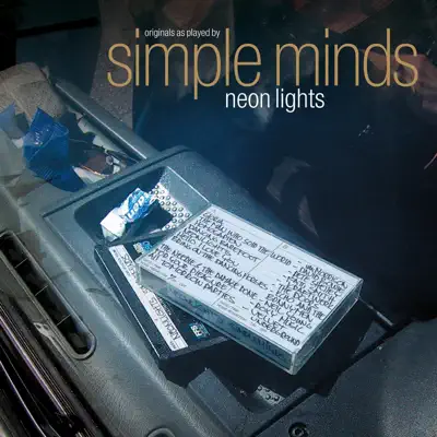 Neon Lights (Deluxe Edition) - Simple Minds Neon Lights (Deluxe Edition) - Simple Minds