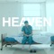 Don't Give Up (Heaven Edit) [feat. Sia] - Single