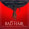 Bad Hair (Original Motion Picture Soundtrack) artwork