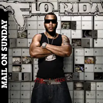 Mail On Sunday by Flo Rida album reviews, ratings, credits