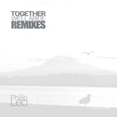 Phillip Leo - Together We'll Abide (Rub A Dub Mix)