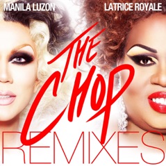 The Chop Remixes