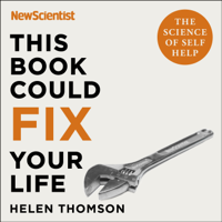 New Scientist & Helen Thomson - This Book Could Fix Your Life artwork
