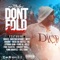 Dont Fold (Remix) [feat. Boston George, Jdagr8, Bun B, Stunna Bam, Yung Al, Yung Martez, Wy_Fy, KC, Fire Fajeeta, Kelz, Chucky Trill, O.T.C Toro & Neek Da Skittz] artwork